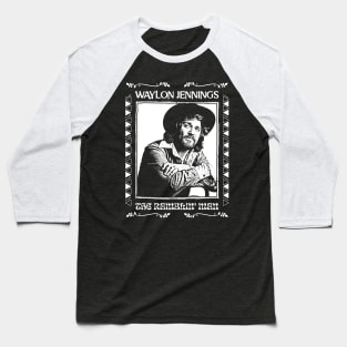 Ramblin' Man/Waylon Jennings - Retro Style Fan Design Baseball T-Shirt